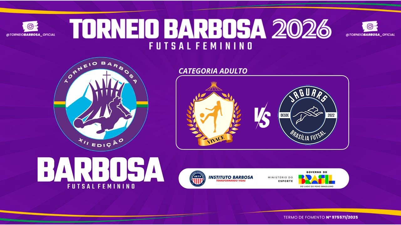 VIVACE X JAGUARS - TORNEIO BARBOSA 2026 - XII EDIÇÃO