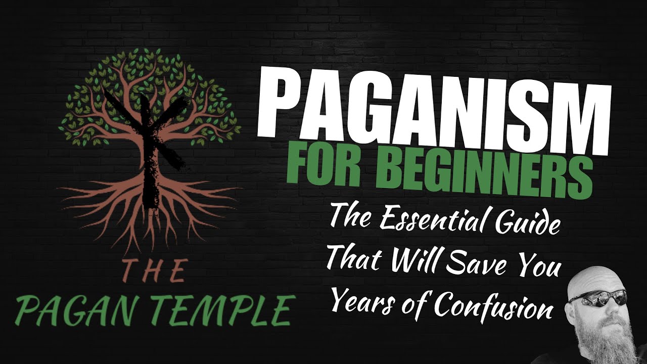 Paganism for Beginners: The Basics Guide That Will Save You Years of Confusion