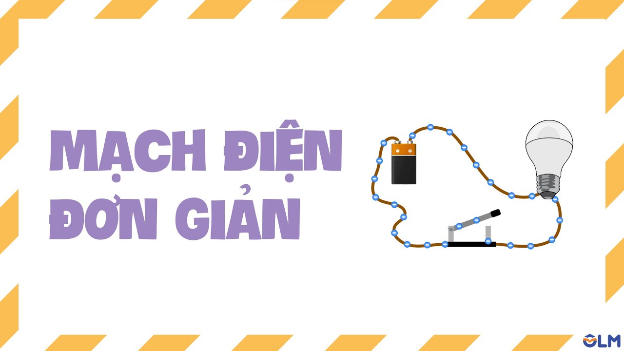 Mạch điện đơn giản - Khoa học tự nhiên 8 - OLM.VN
