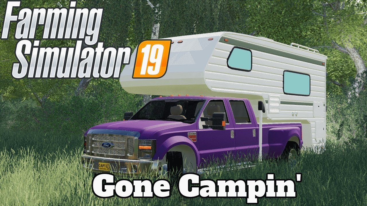FS19 - Mod Spotlight #19 - Gone Campin'!