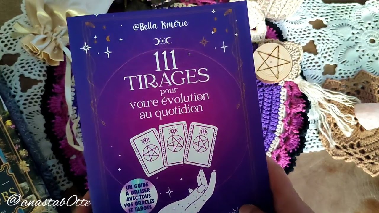 pr&eacute;sentation 💜 111 tirages pour votre &eacute;volution au quotidien de Bella Ism&eacute;rie aux &eacute;ditions exergue