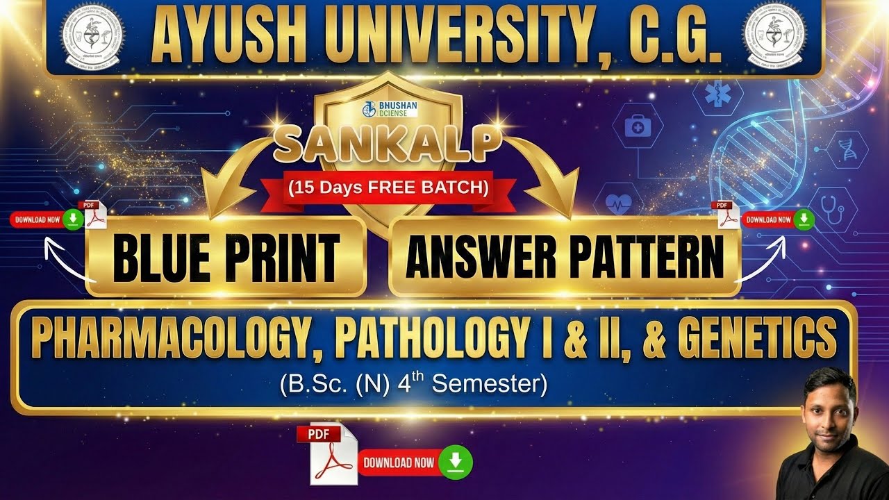Ayush University 4th Sem: Blue Print & Answer Pattern Revealed! | 15 Days FREE Batch |cg bsc nursing