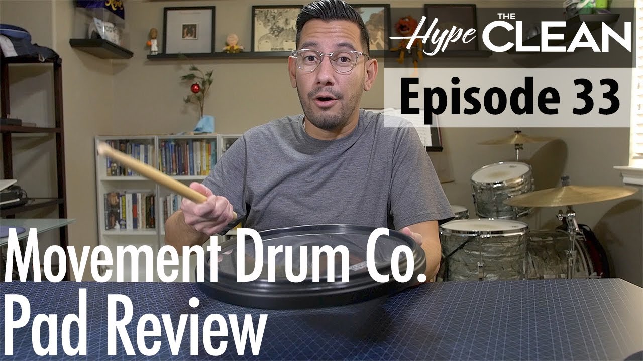 Movement Drum Co Practice Pad Review - Hype The Clean Ep. 33
