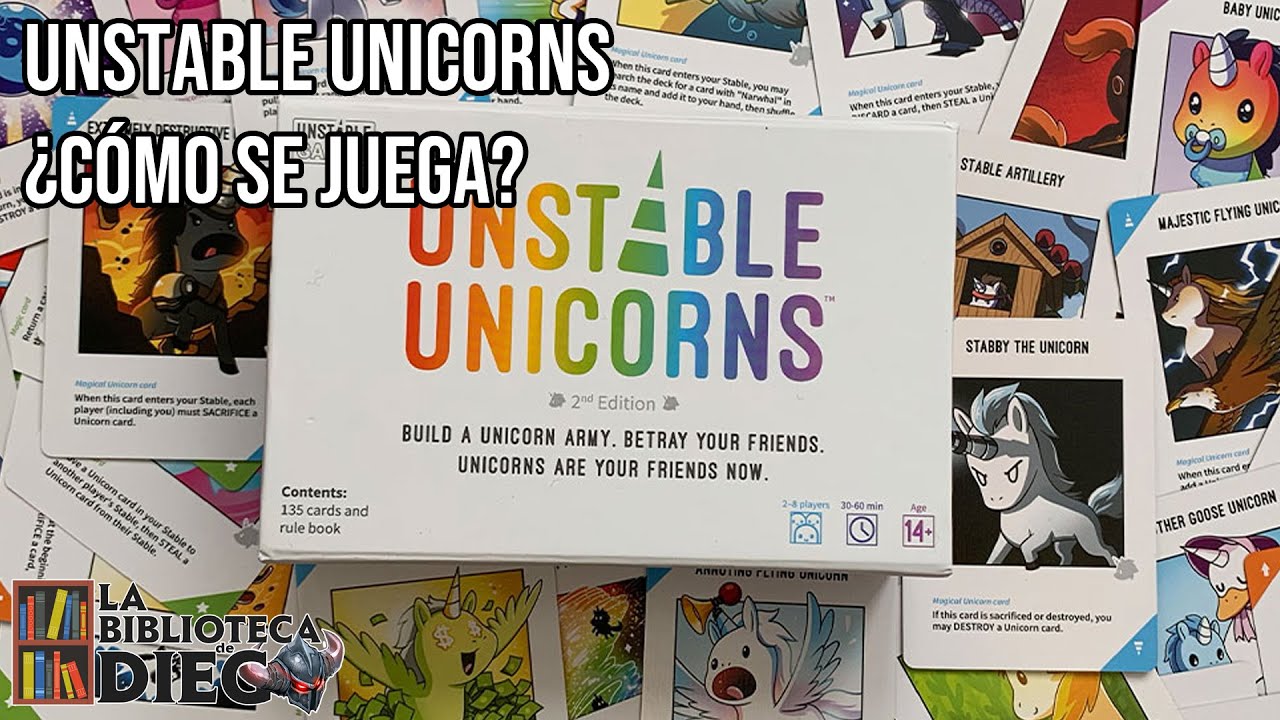 UNSTABLE UNICORNS / ¿Cómo se juega?