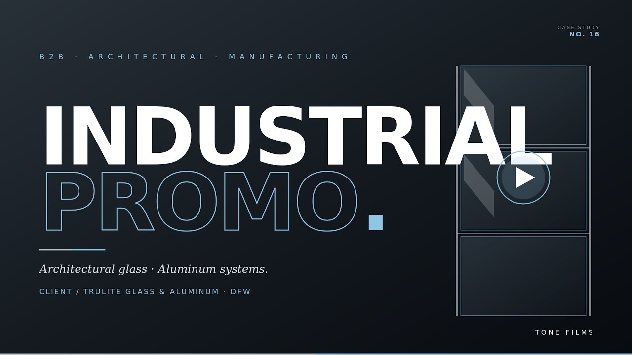 Industrial Promo Video | Trulite Glass & Aluminum by Tone Films