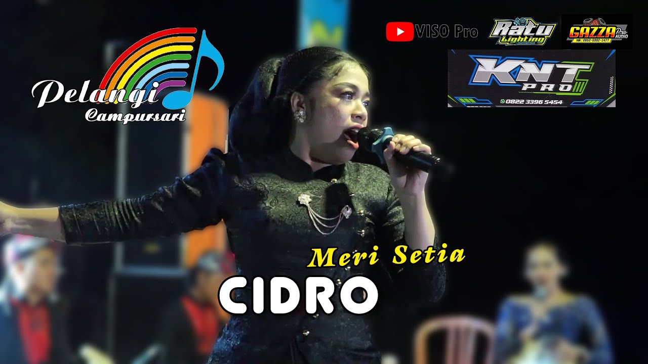 MERI SETIA - CIDRO - PELANGI CAMPURSARI