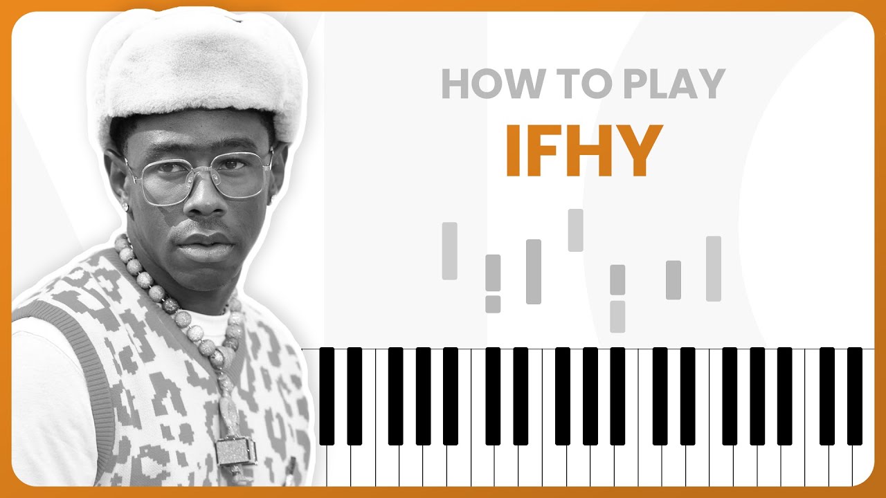How To Play Ifhy By Tyler, The Creator ft. Pharrell Williams On Piano - Piano Tutorial (Part 1)