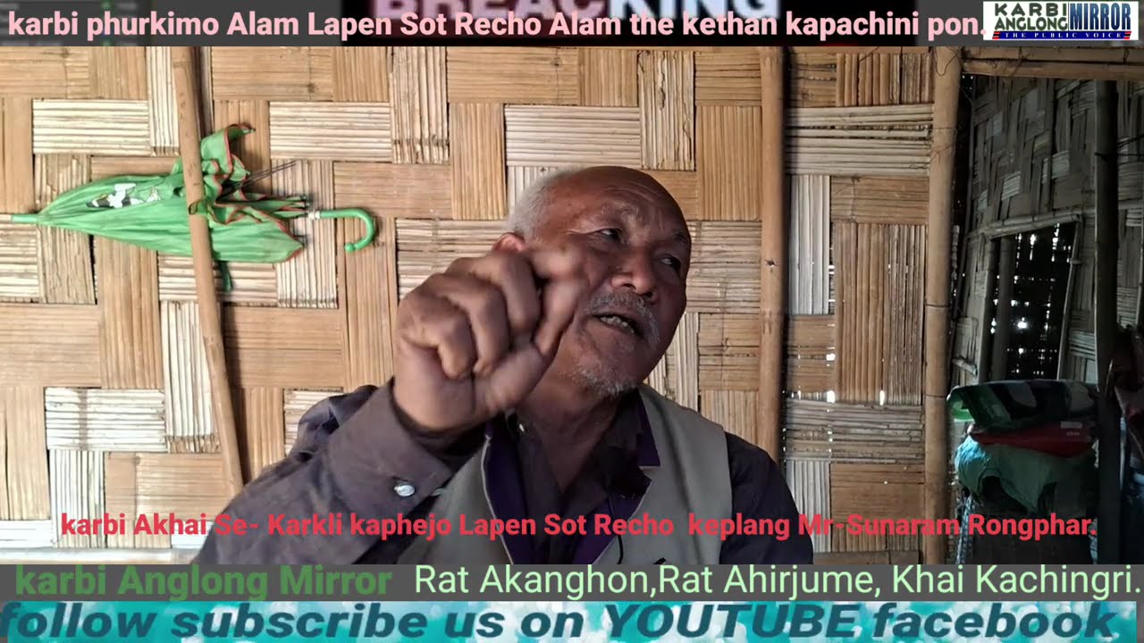 Karbi Akhai  kewang Aphurkimo ,Etum ta khai  kangthim lapen ingthir et Akhai binong Alamthe. 