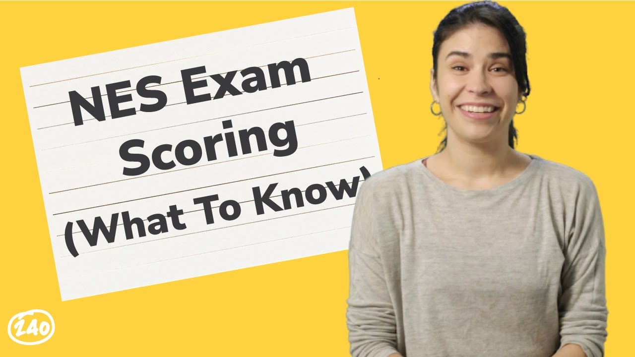 NES Exam Scoring - Everything You Need To Know! (2023)