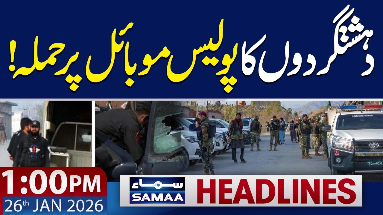 Terrorist Attack on Police Mobile Foiled | 1 PM News Headlines | 26 Jan 2026 | SAMAA TV