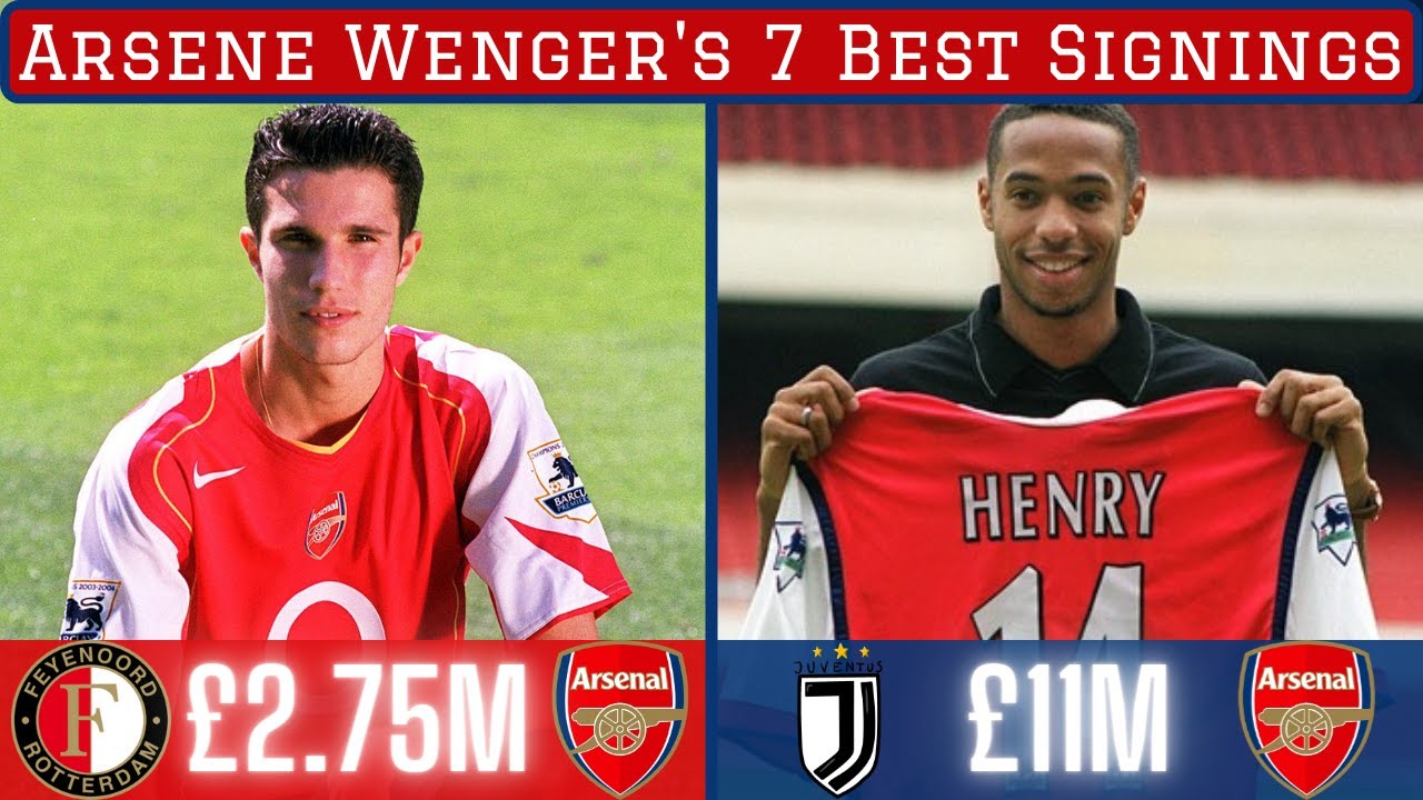 Arsene Wenger's 7 Best Signings of All Time
