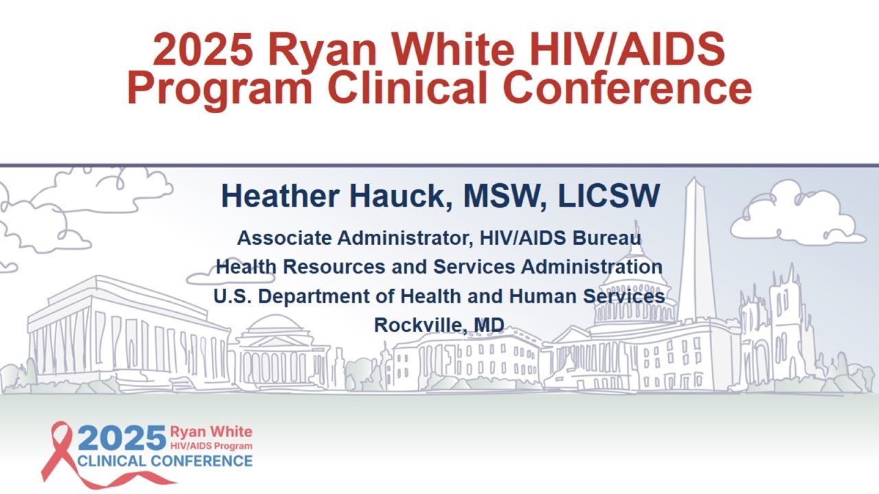 RWCC Day 1: HRSA Ryan White HIV/AIDS Program Updates