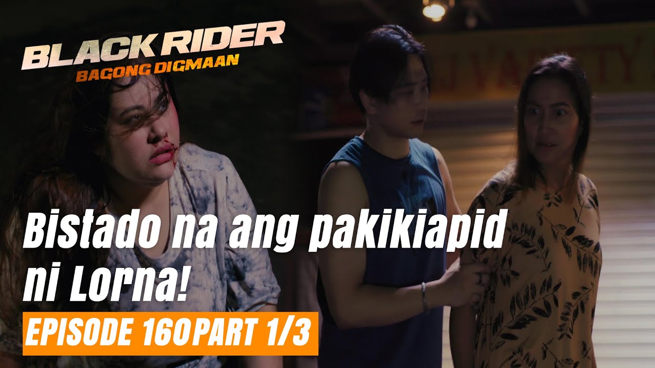 Black Rider: Bistado na ang pakikiapid ni Lorna! (Full Episode 160 - Part 1/3)