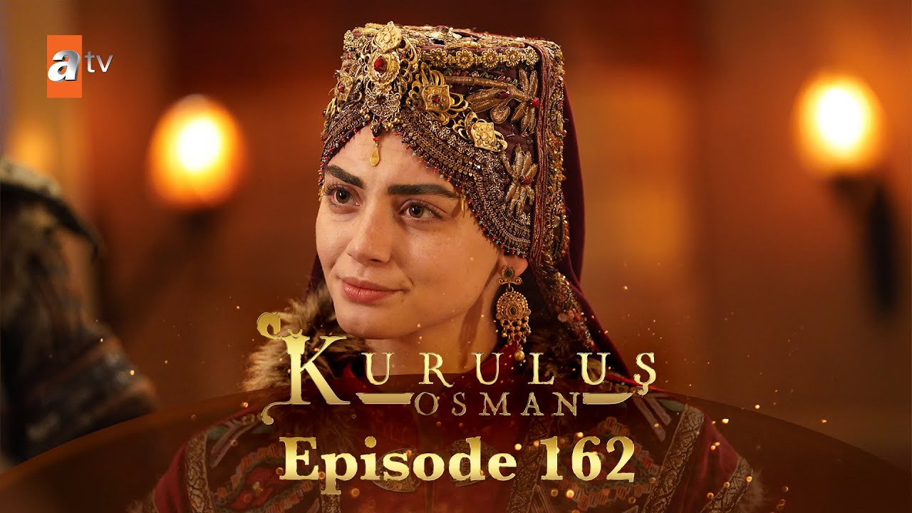 Kurulus Osman Urdu - Season 5 Episode 162