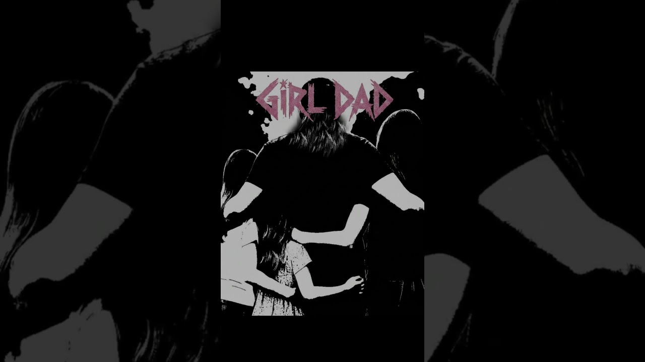 Girl Dad