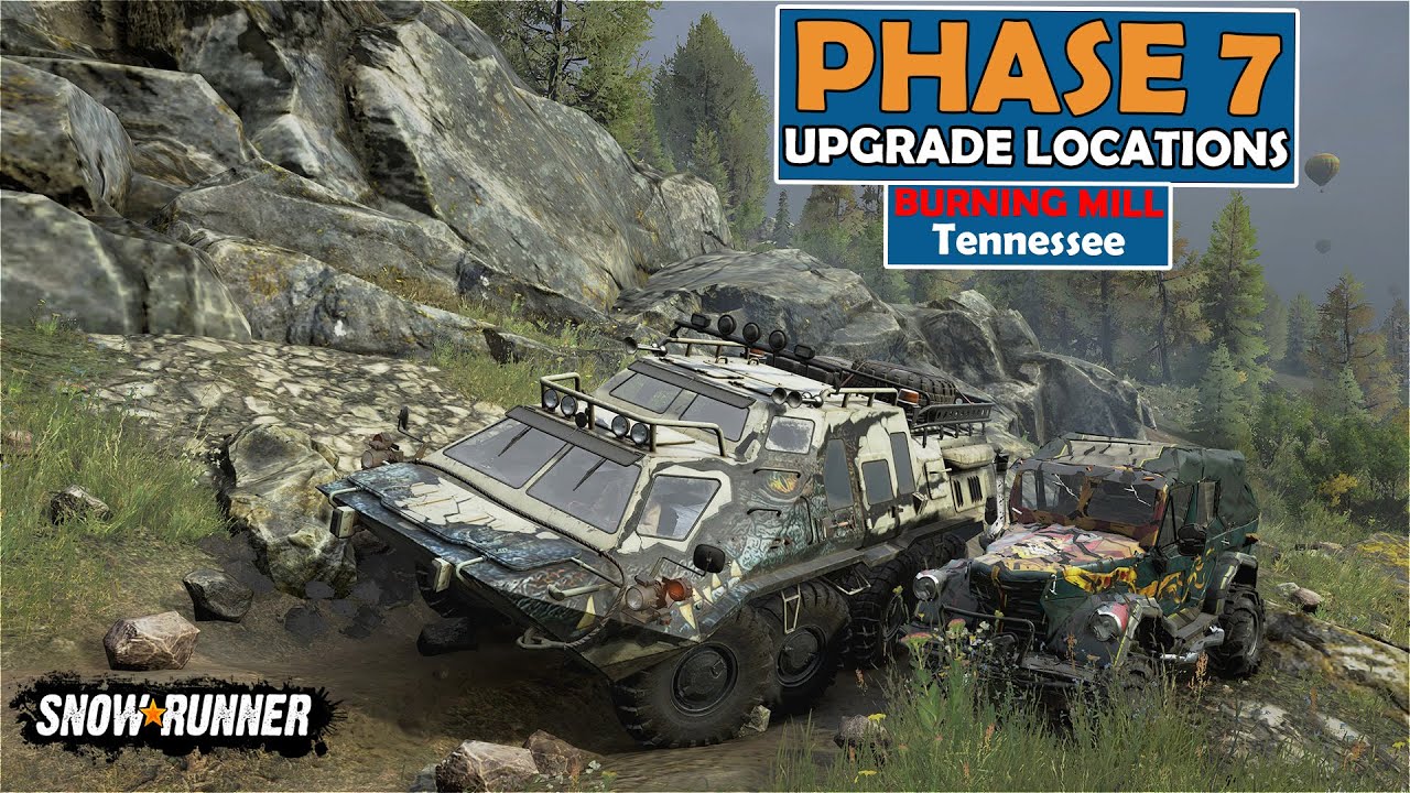 SnowRunner : Phase 7 - Tennessee Map : BURNING MILL - Upgrade Locations