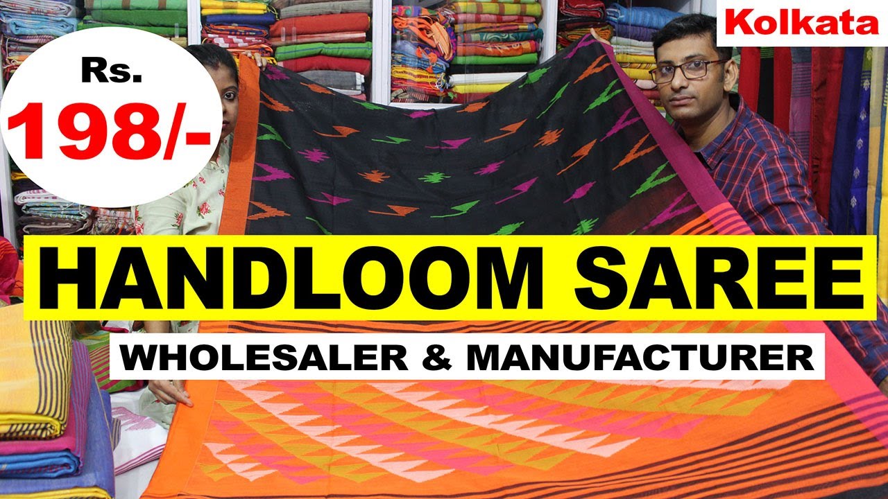 Handloom Saree Wholesaler and Manufacturer in Kolkata