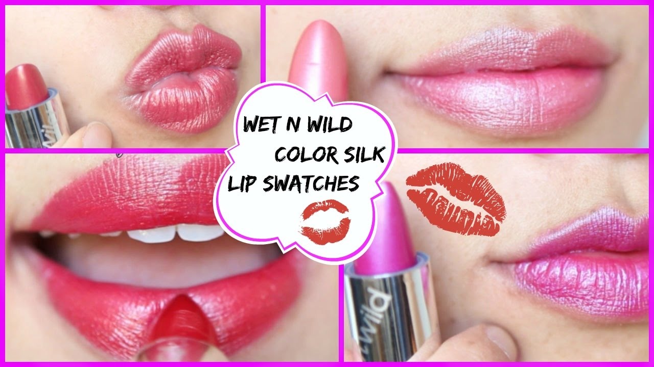 Wet N Wild Color Silk Lip Swatches