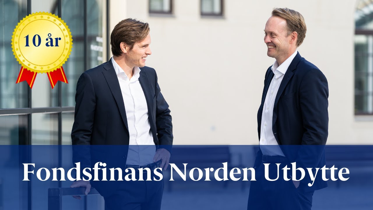 Fondsfinans Norden Utbytte - en nordisk suksesshistorie