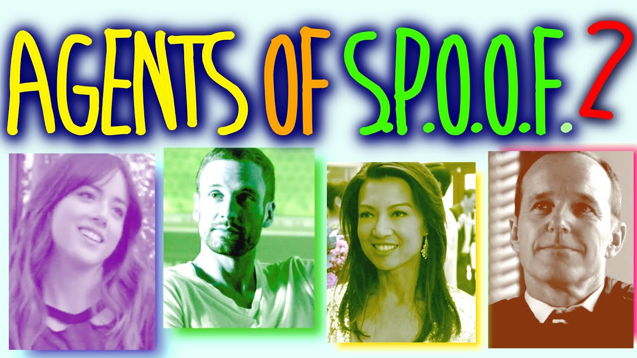 Agents of S.P.O.O.F. 2 (Agents of SHIELD Crack!Vid)