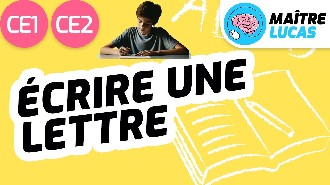 Écrire une lettre CE1 - CE2 - Cycle 2 - Français - Production d'écrits