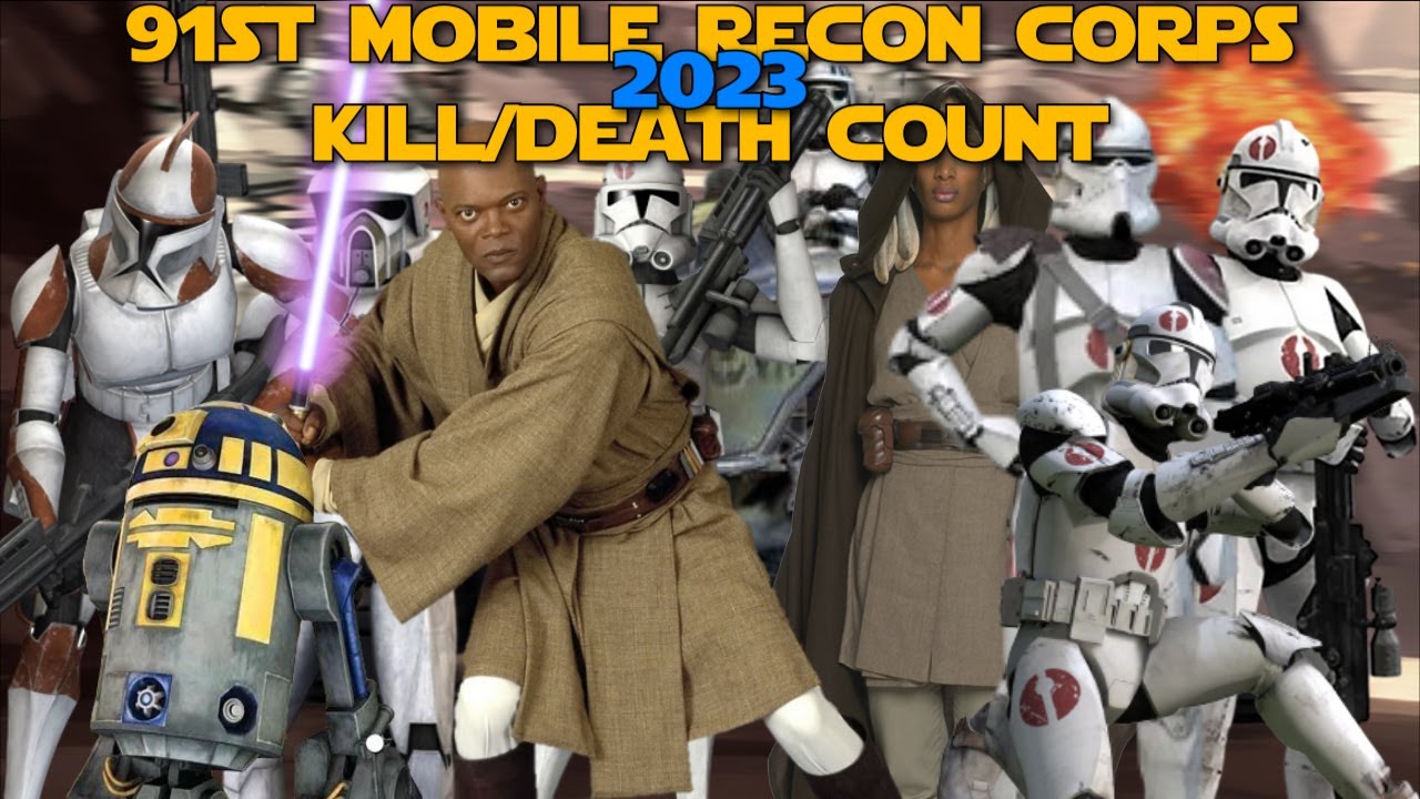 Star Wars 91st Mobile Reconnaissance Corps 2023 Carnage Count