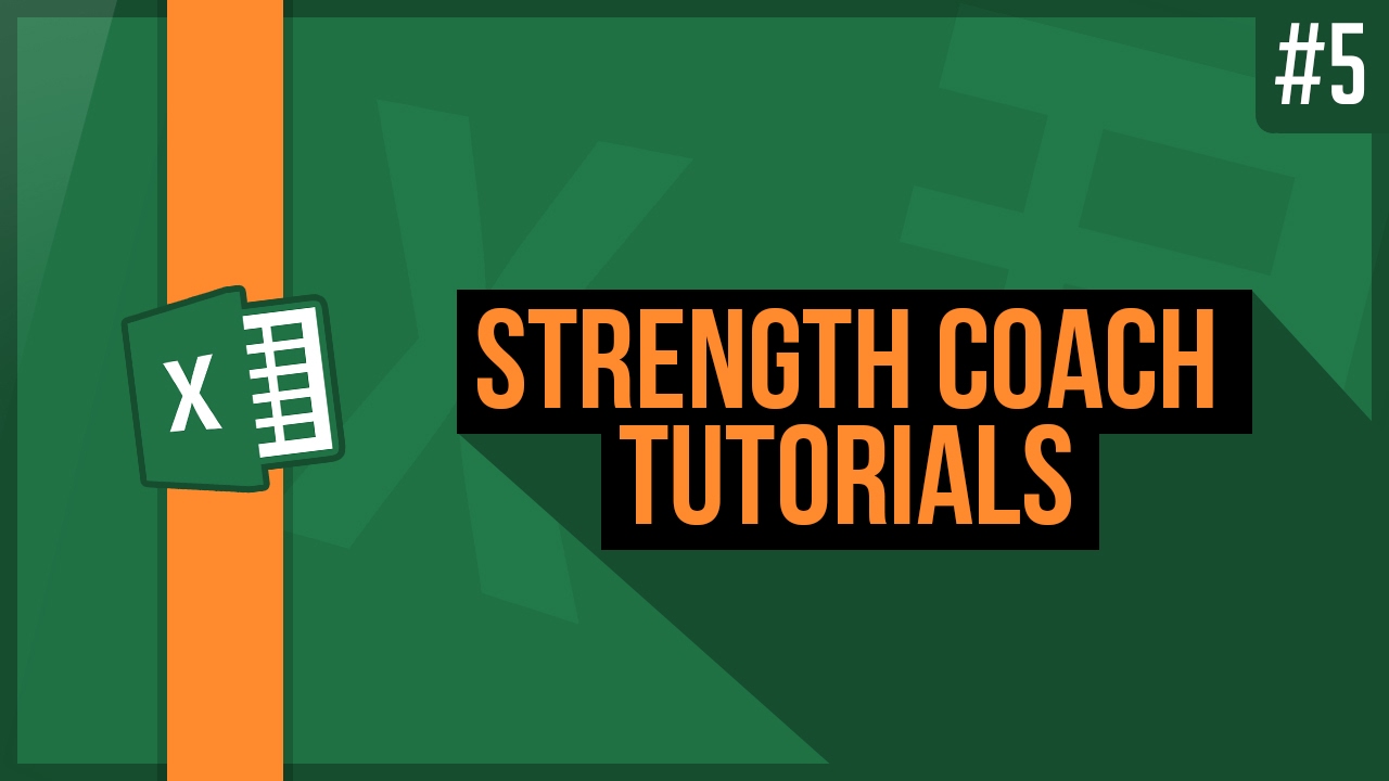 Strength Coach Tutorials #5 - How to Calculate your 1RM with Excel