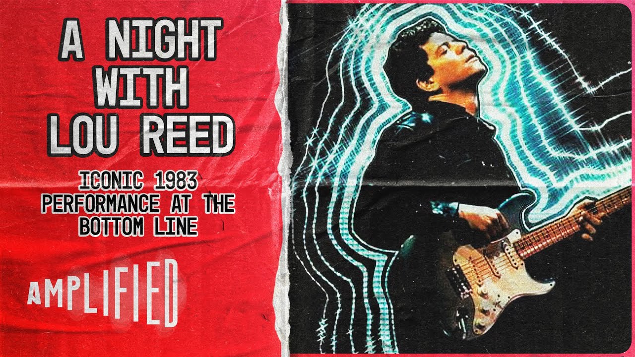 Dive into the Legendary Night with Lou Reed: Live at The Bottom Line, NYC 1983