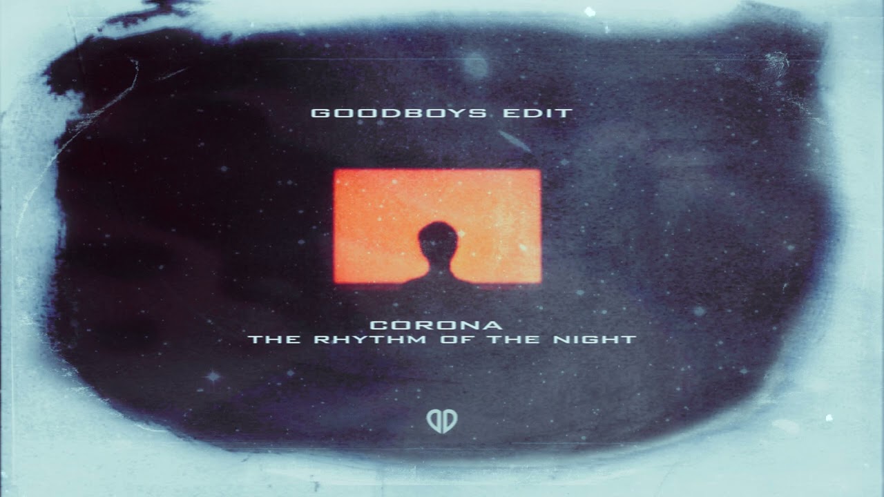 Corona - The Rhythm Of The Night (Goodboys Edit) [DropUnited Exclusive]