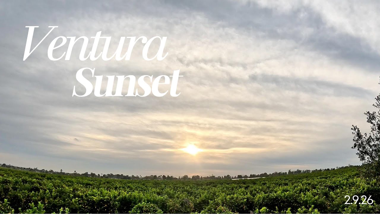 Ventura Sunset Timelapse 2.9.26