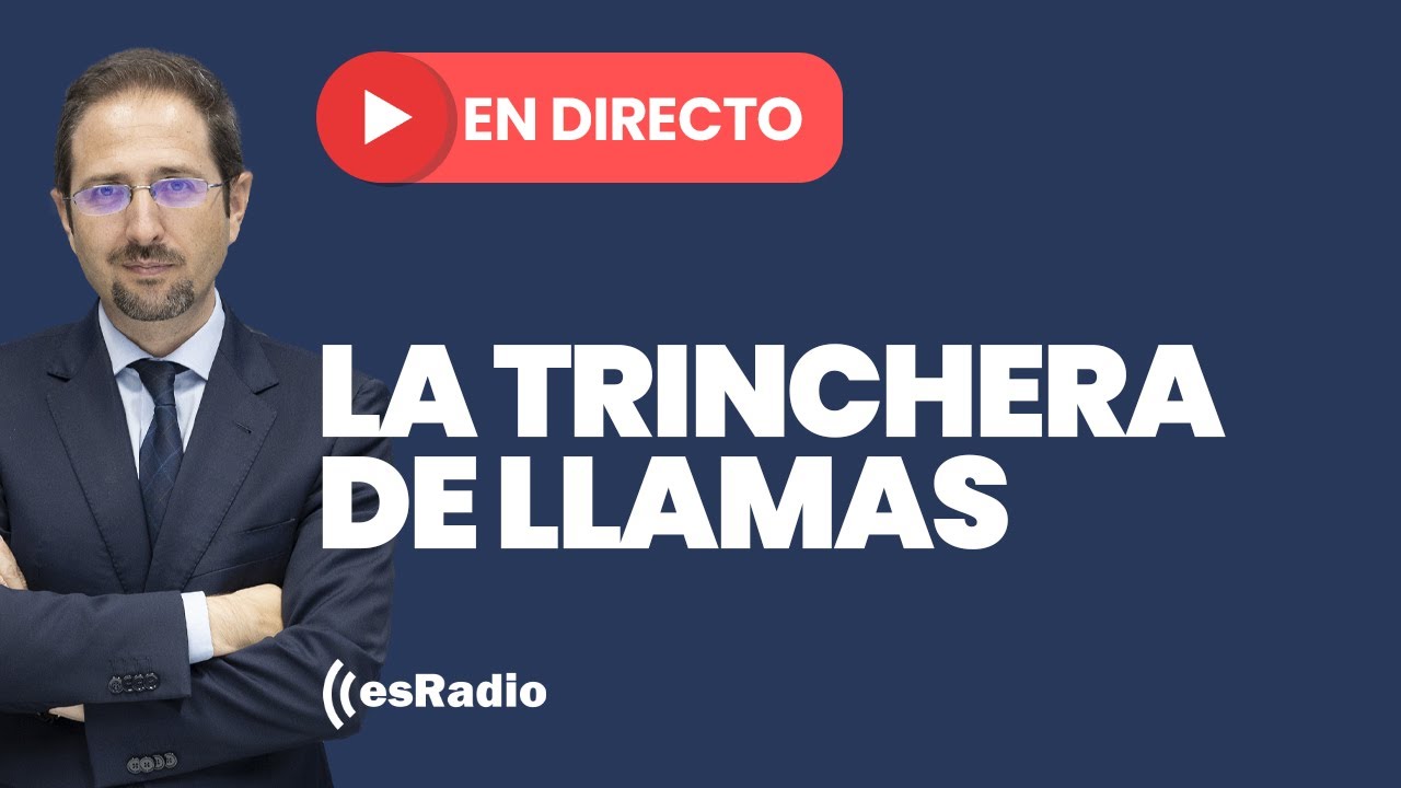 La Trinchera de Llamas: Emisi&oacute;n en directo