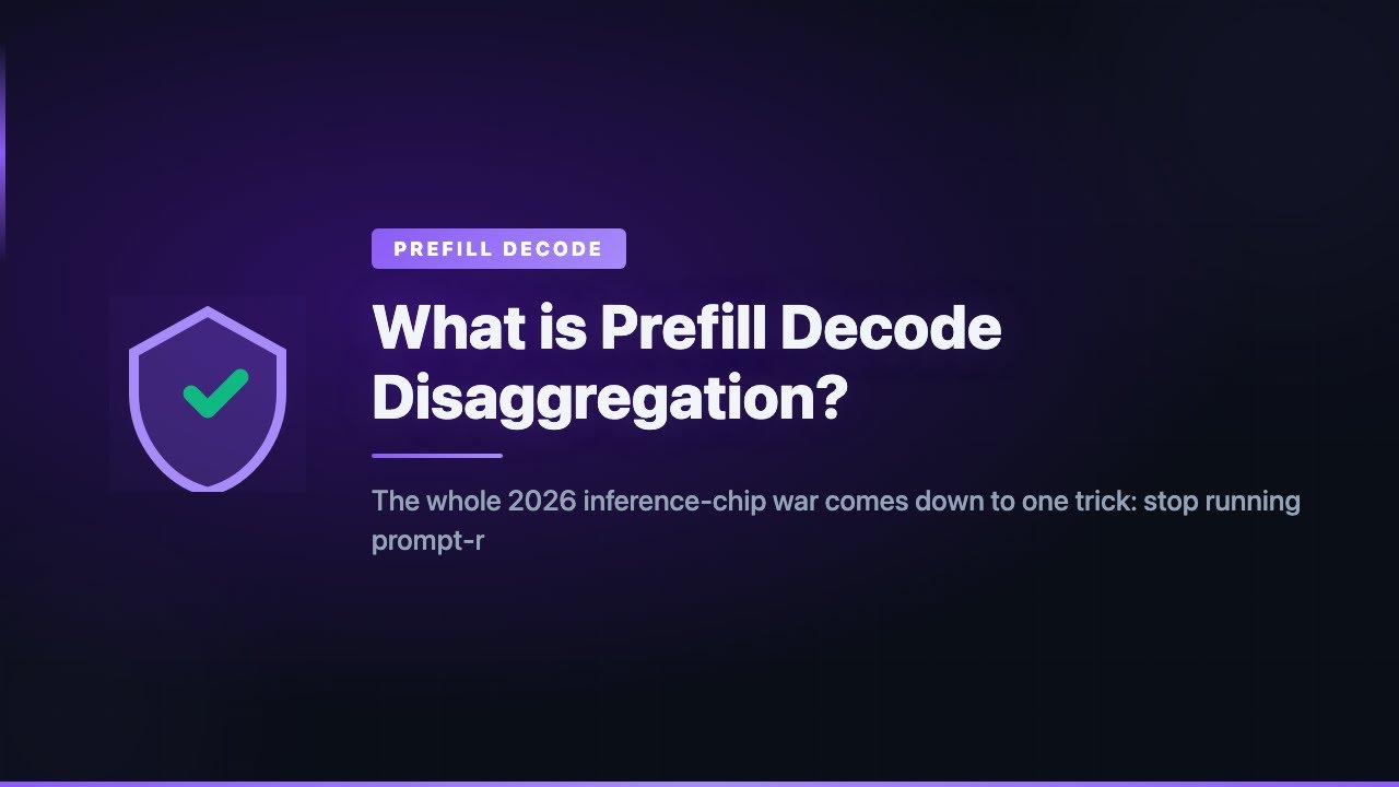What is Prefill Decode Disaggregation?