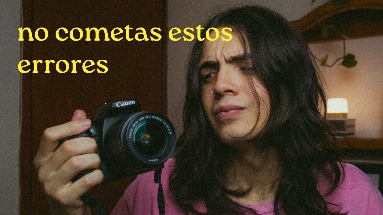 5 ERRORES DE PRINCIPIANTES EN FOTOGRAFÍA