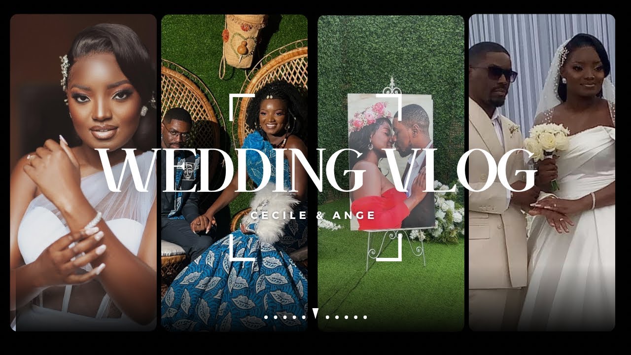 MARIAGE CÉCILE & ANGE - PARTIE 2 #vlog