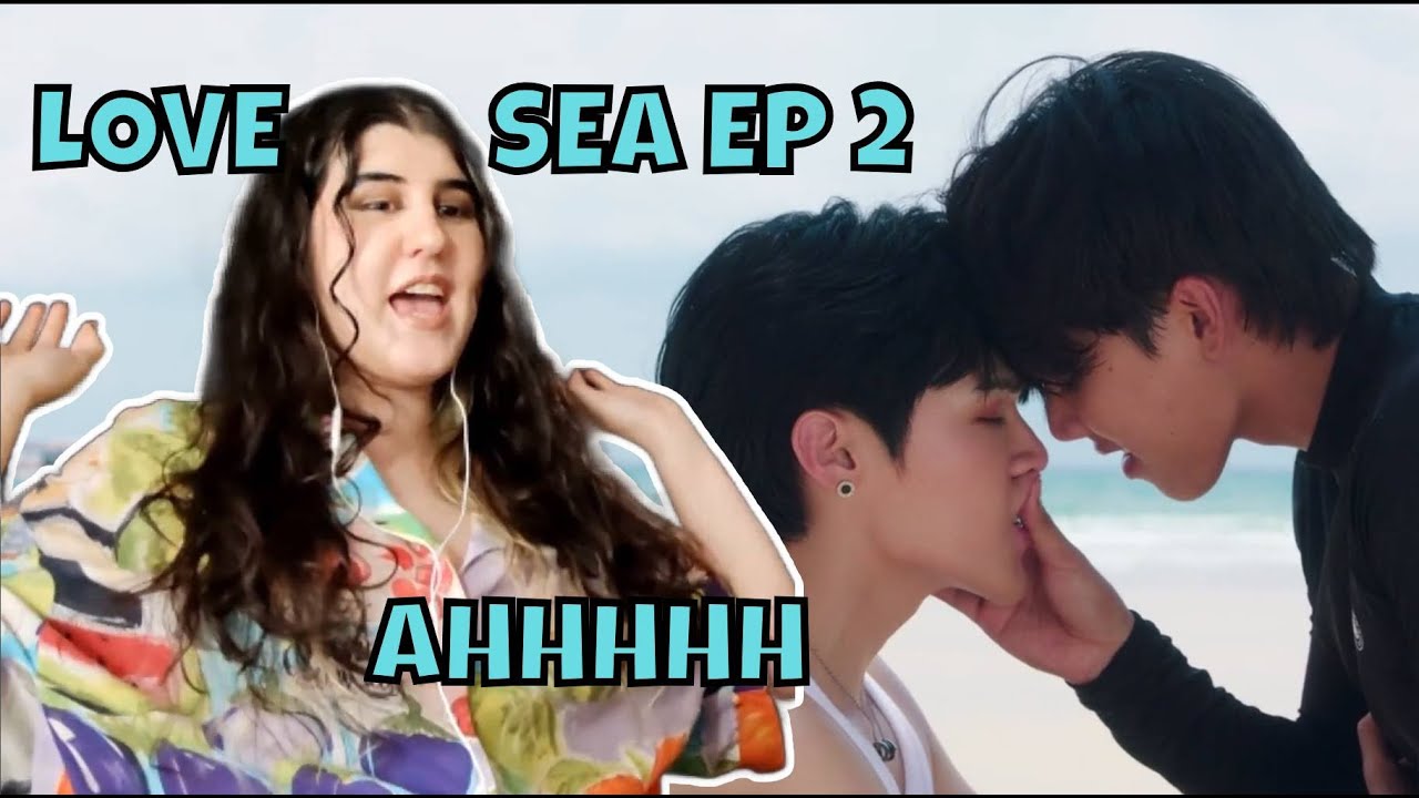 (ENG SUBS) ต้องรักมหาสมุทร LOVE SEA EP 2 REACTION