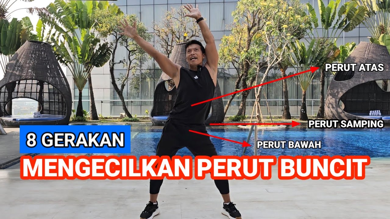 8 GERAKAN MENGECILKAN PERUT BUNCIT