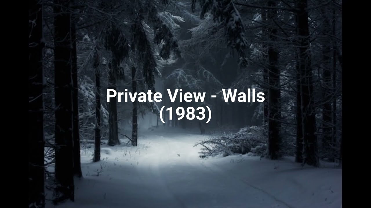 Private View - Walls (1983)