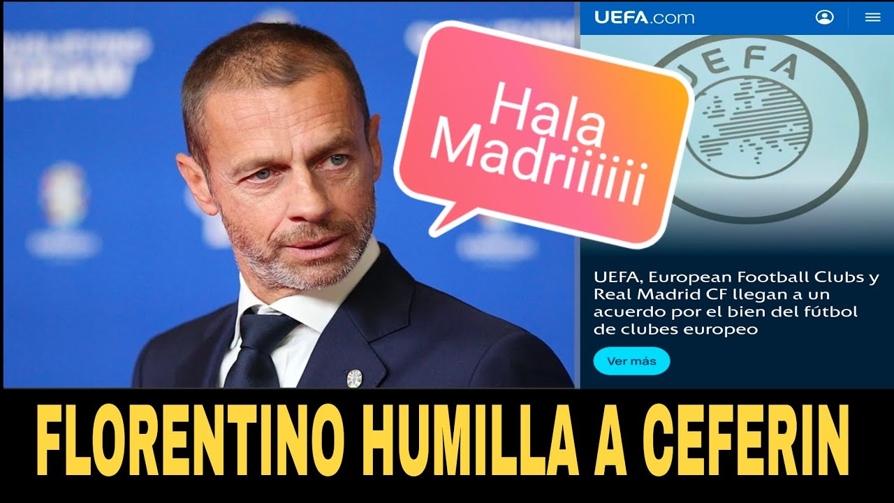 BOMBAZO ‼️CEFERIN HUMILLADO POR FLORENTINO ‼️