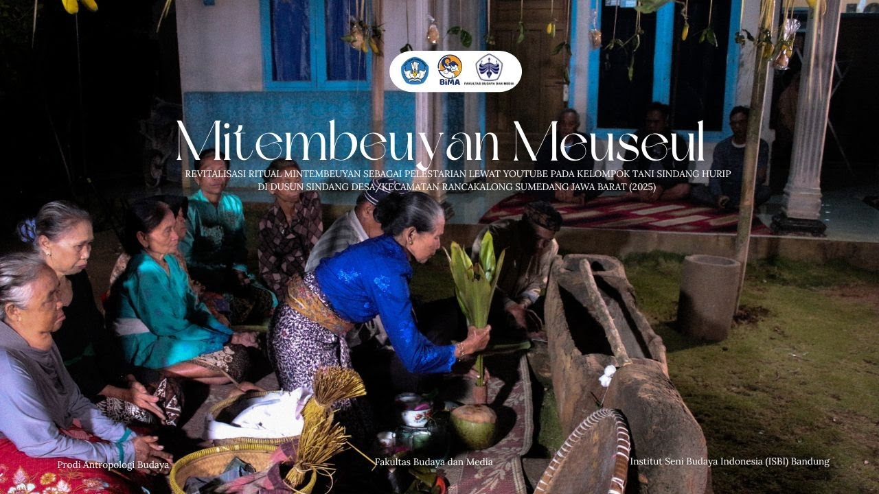 REVITALISASI RITUAL MITEMBEUYAN SEBAGAI PELESTARIAN LEWAT YOUTUBE PADA KELOMPOK TANI SINDANG HURIP