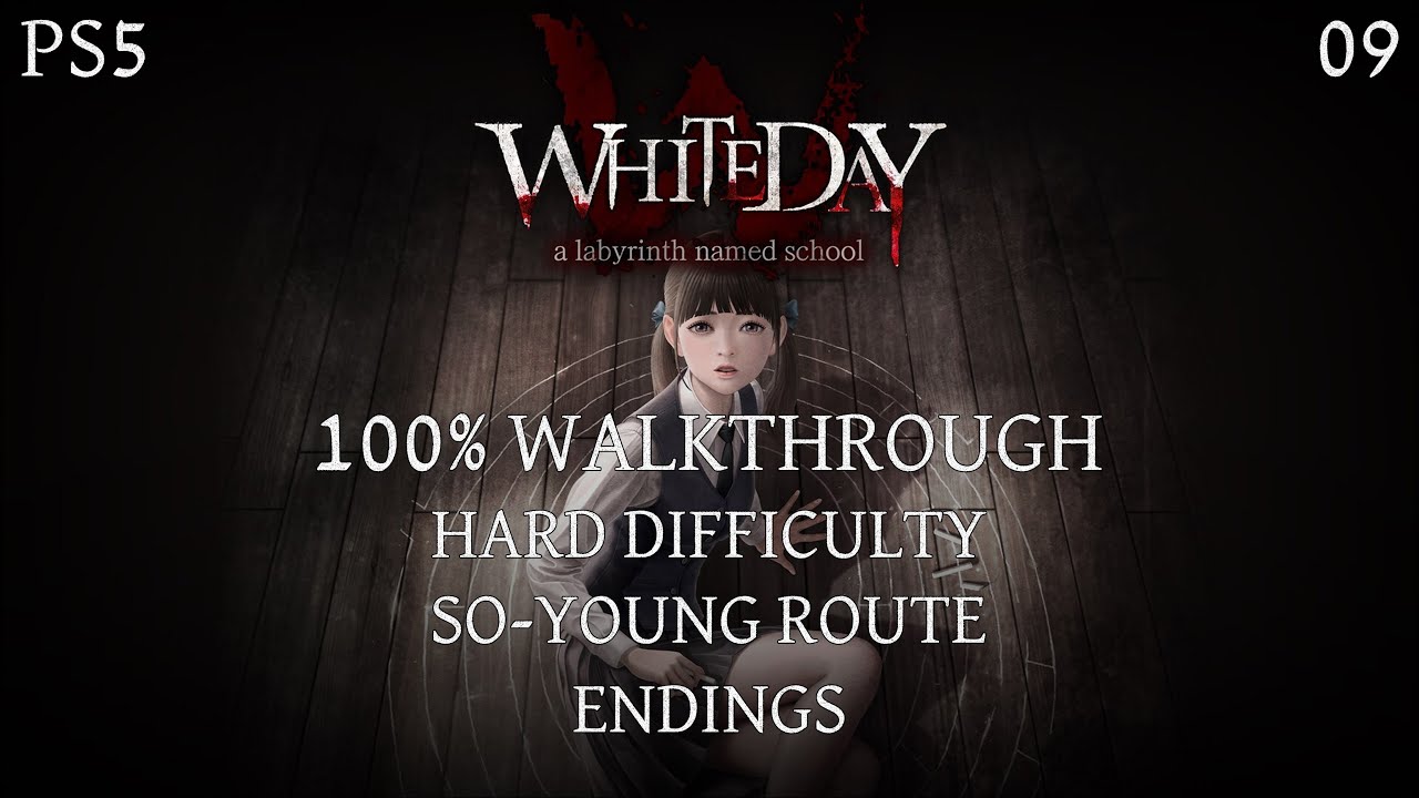 White Day | 100% Walkthrough | PS5 [09] Hard Difficulty | So-young Route | Auditorium [Endings]