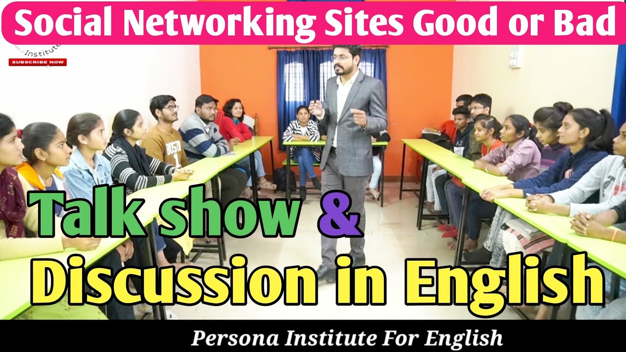 Talk show and Discussion in English// Social Networking Sites