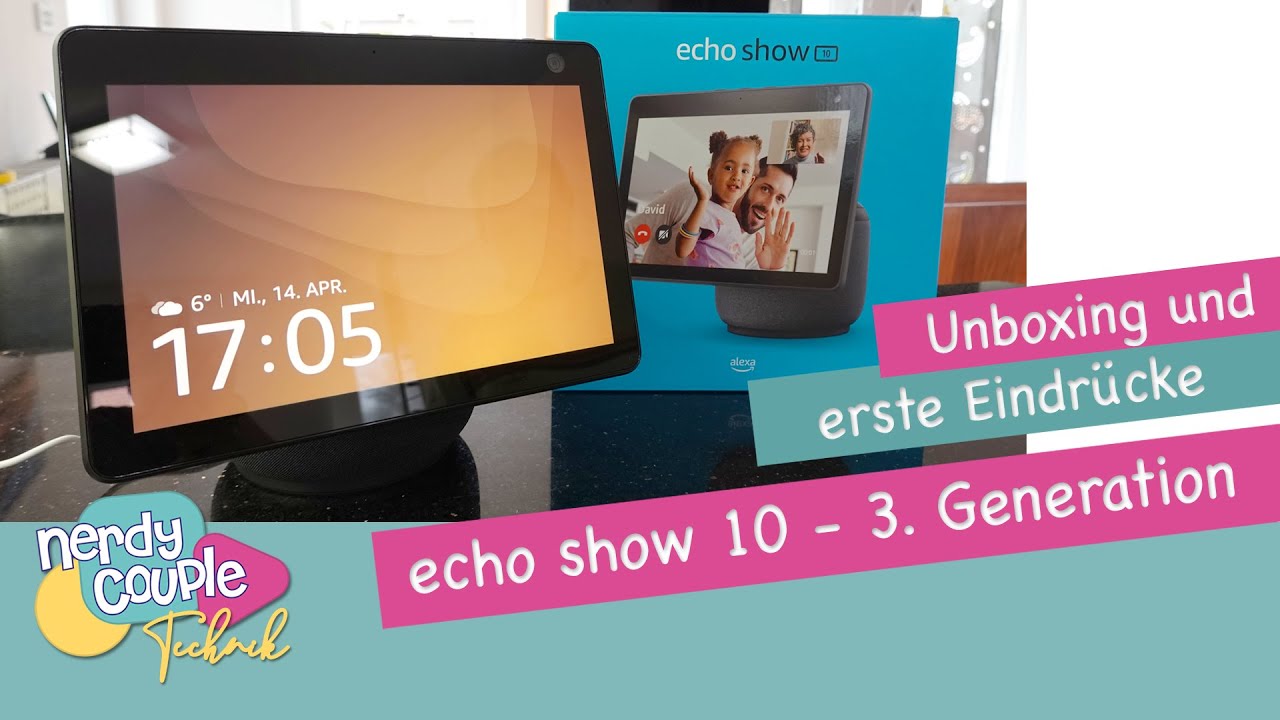Der neue Echo Show 10 3te Generation im Unboxing und meine ersten Eindrücke