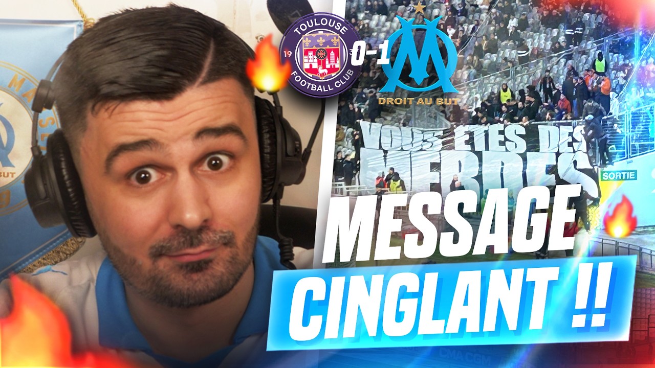 ❌Le MESSAGE CINGLANT des SUPPORTERS aux JOUEURS : EXPLICATIONS! Toulouse-OM 0-1 UN PEU DE REPIT🔥OUF!