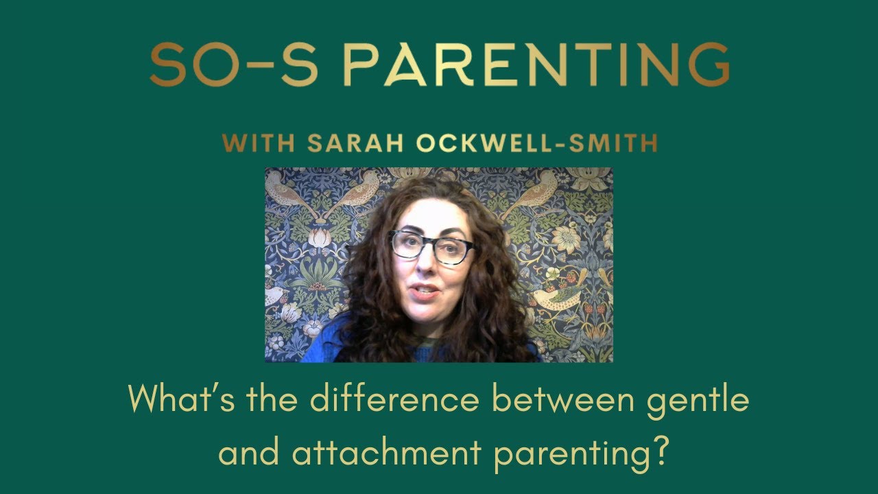 What's the difference between gentle parenting and attachment parenting?