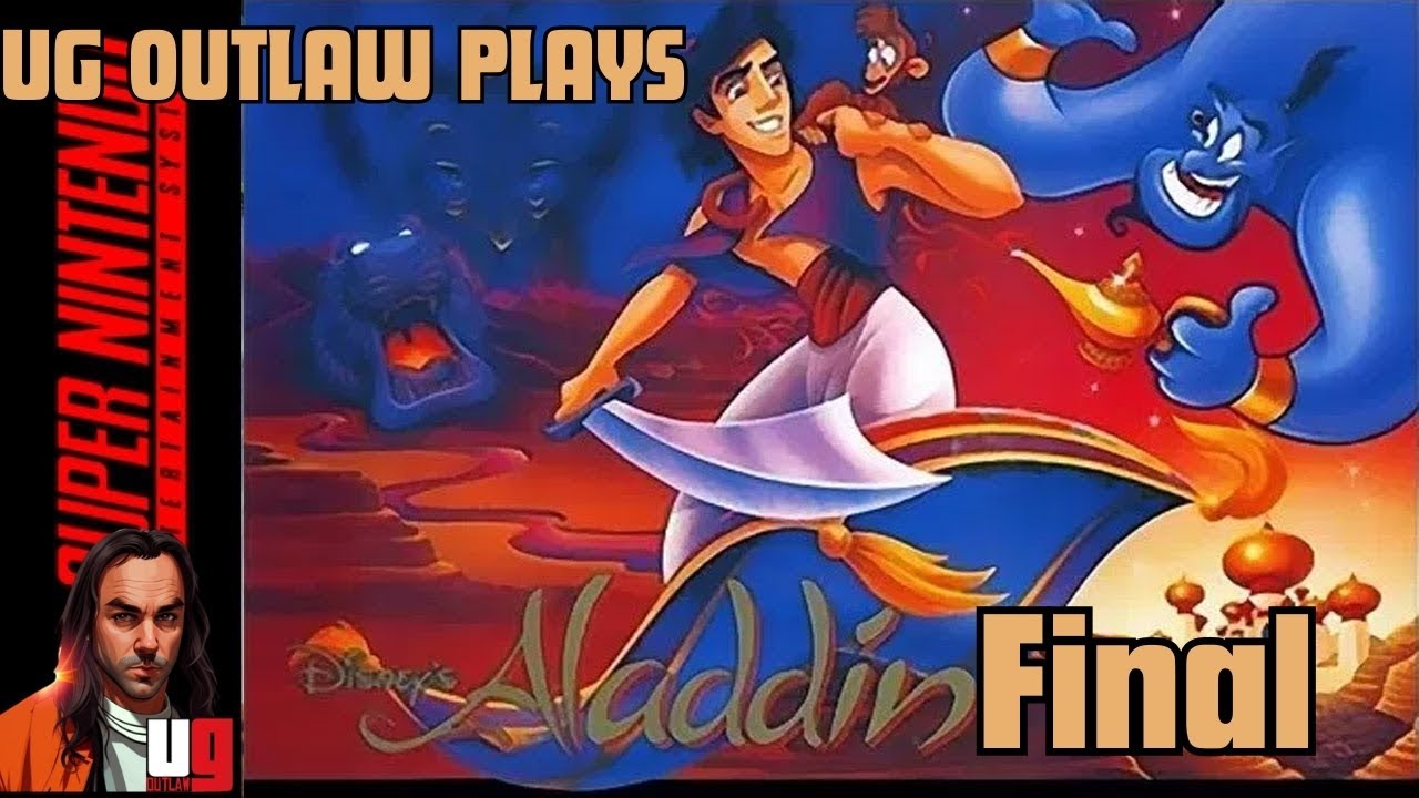 UG Outlaw Plays: Финал Аладдина (Super Nintendo)
