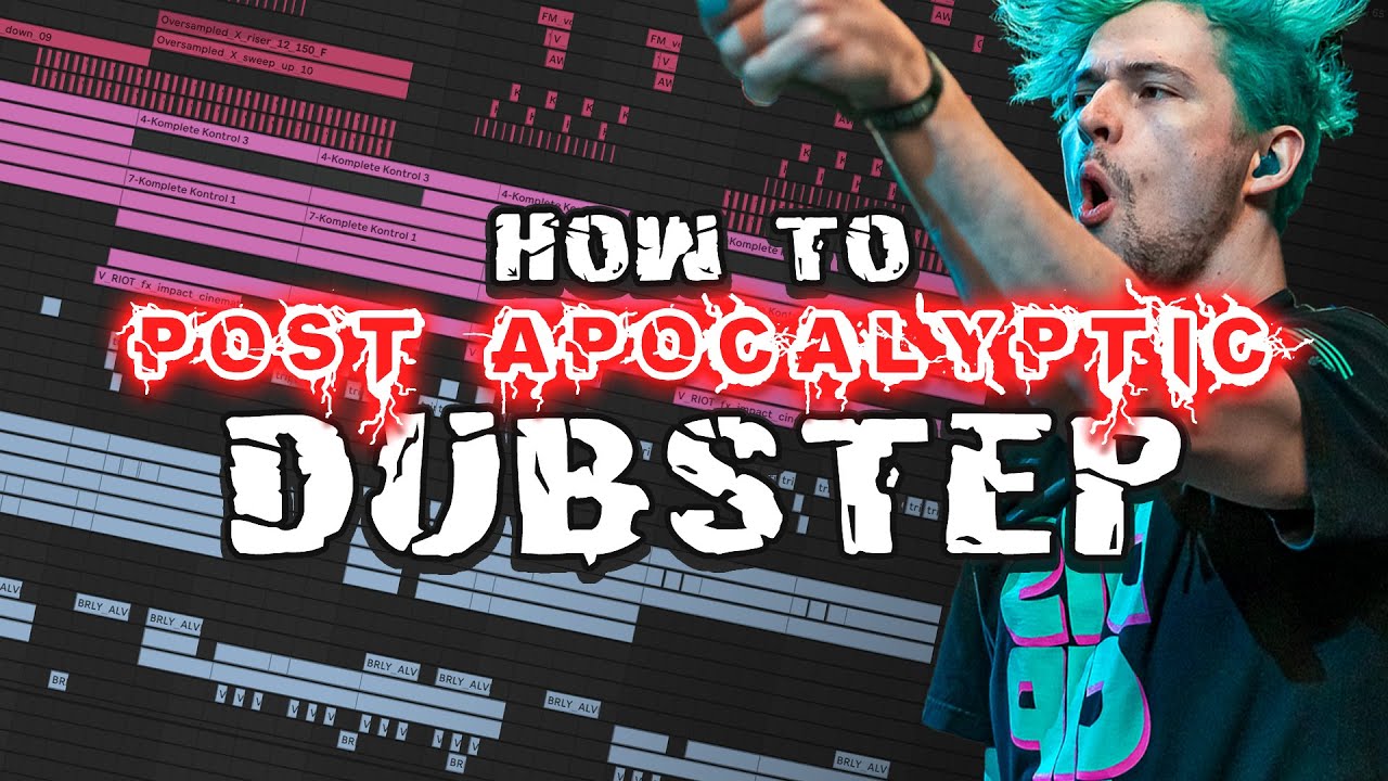 HOW TO POST-APOCALYPTIC DUBSTEP (TUTORIAL)