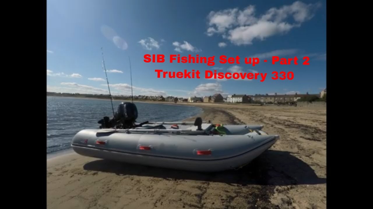 SIB Fishing Set Up part 2 - Truekit Discovery 330