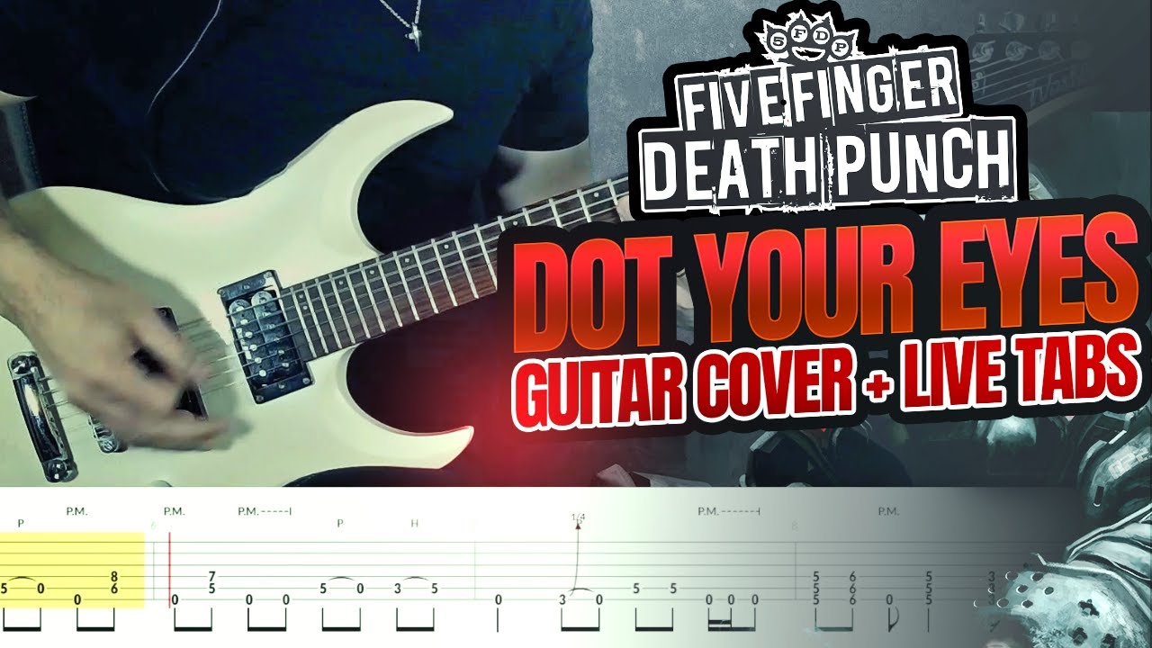 FIVE FINGER DEATH PUNCH | Dot your Eyes guitar cover with solo | accurate live tabs