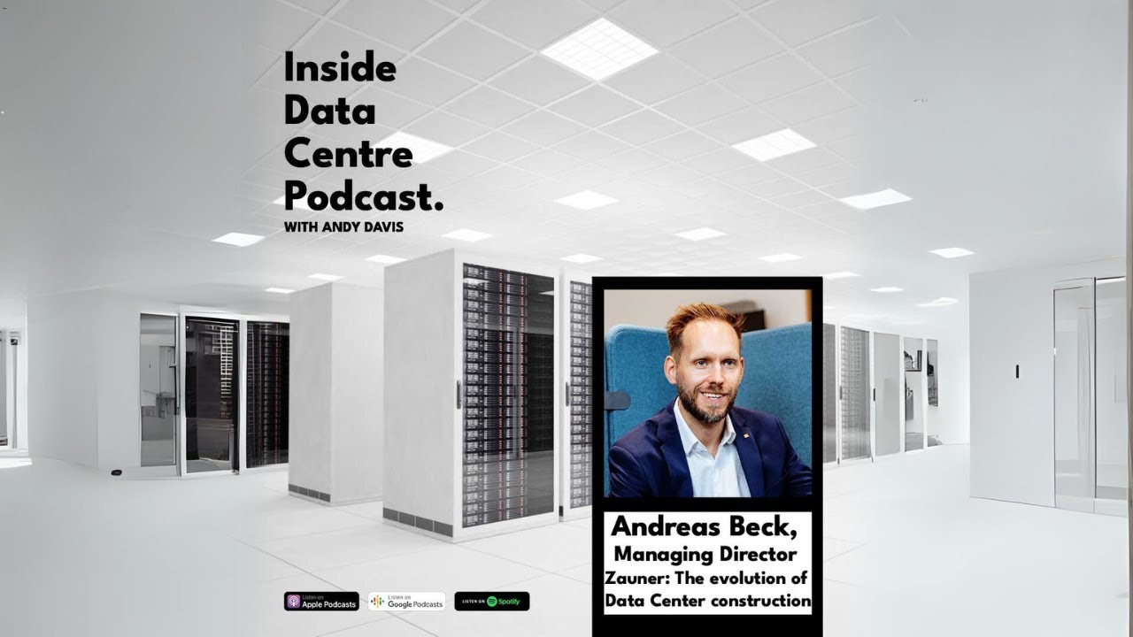 The Evolution of Data Centre Construction | Inside Data Centre Podcast with Andy Davis