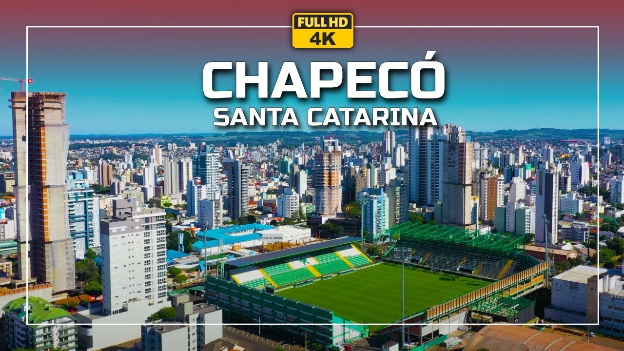 Chapecó - Santa Catarina em 4K UltraHD